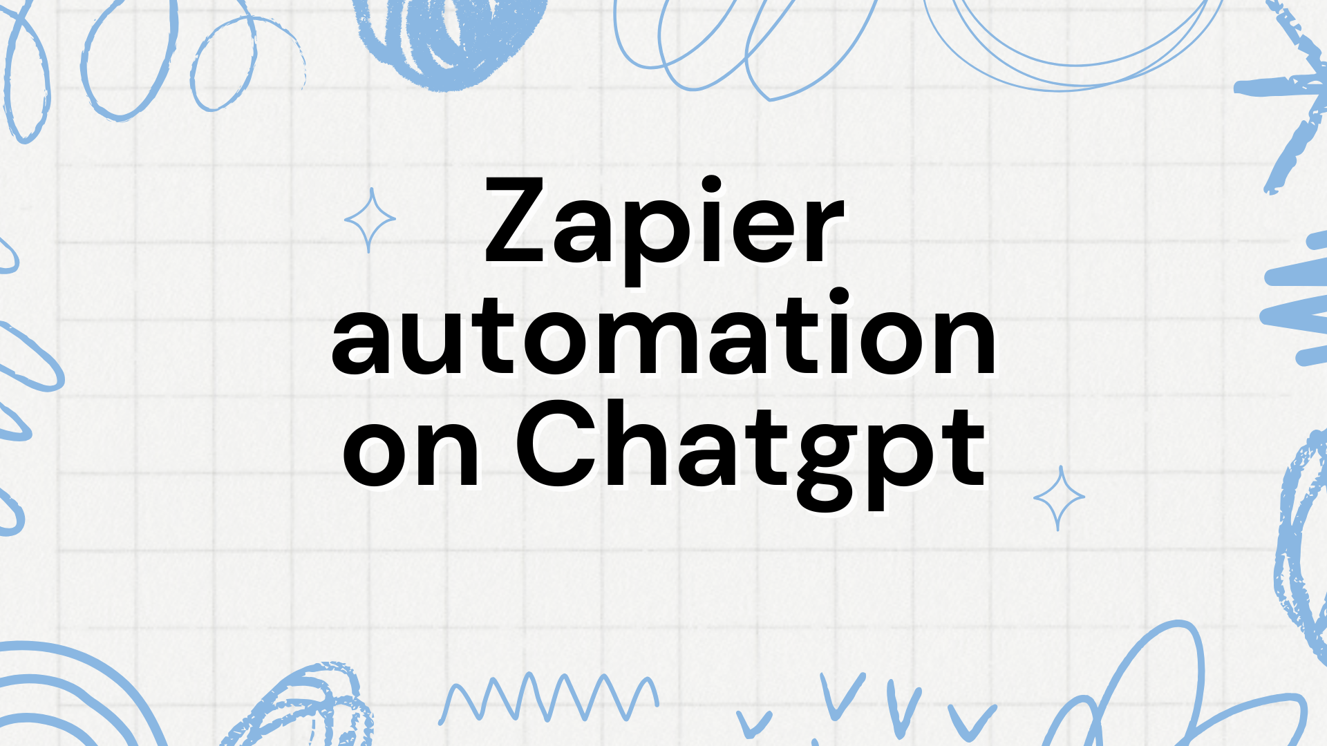 EP.3 Zapier – 如何在 ChatGPT 上進行自動化任務:安裝指南 1 zapier-automation-on-chatgpt
