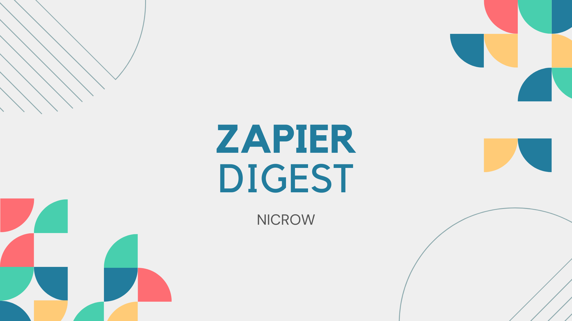 EP.4 使用 Zapier Digest 串接 Slack 為你每天的工作進行總結 1 Zapier Digest